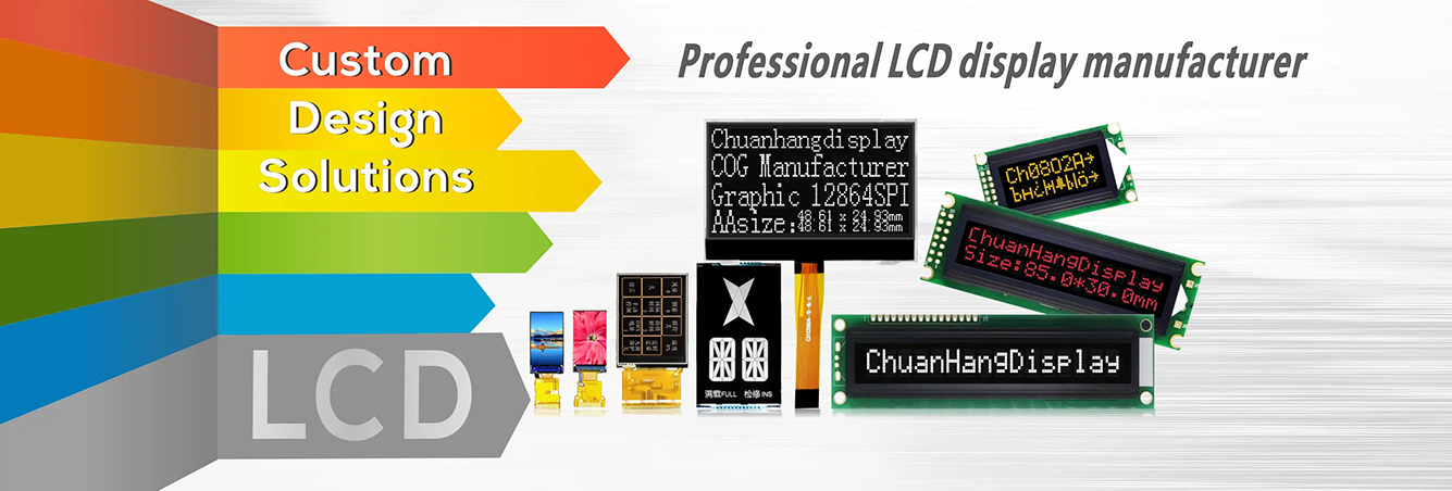 Chuanhang LCD & OLED Display Modules - High-Quality LCD Screens